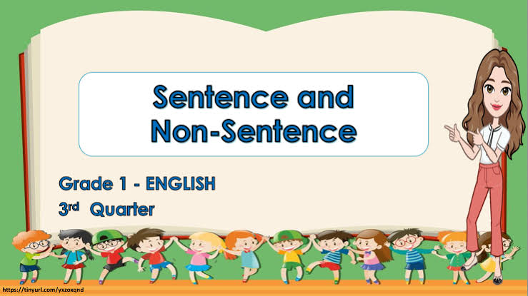 134177-Bakat Elementary School- English 1- Quarter 3- Module 2:  Recognizing Sentences (telling and asking) and Non-sentences 