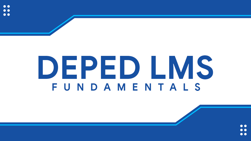 DepEd LMS: Fundamentals copy 1